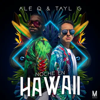 Noche en Hawaii by Ale Q