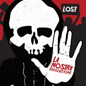 La nostra rivoluzione by Lost