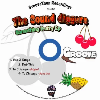 Something Fruity Ep by The Sound Diggers