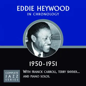 Complete Jazz Series 1950 - 1951 by Eddie Heywood