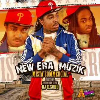 New Era Muzik by Mista Commercial