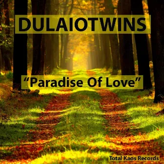 Paradise of Love by Dulaio Twins