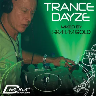 Trance Dayze by Graham Gold