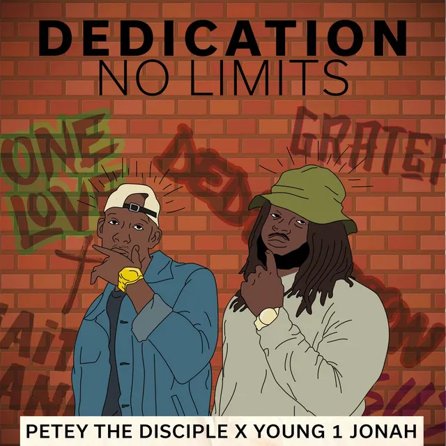 Dedication (No Limits) [feat. Young 1 Jonah]