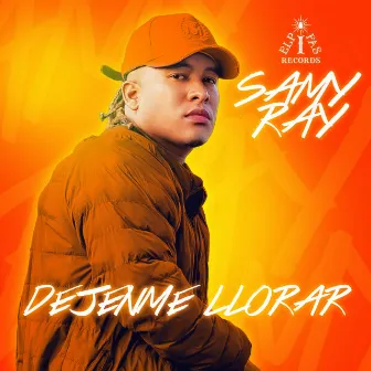 Dejenme Llorar by Samy Ray