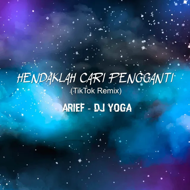 Hendaklah Cari Pengganti - Tiktok Remix