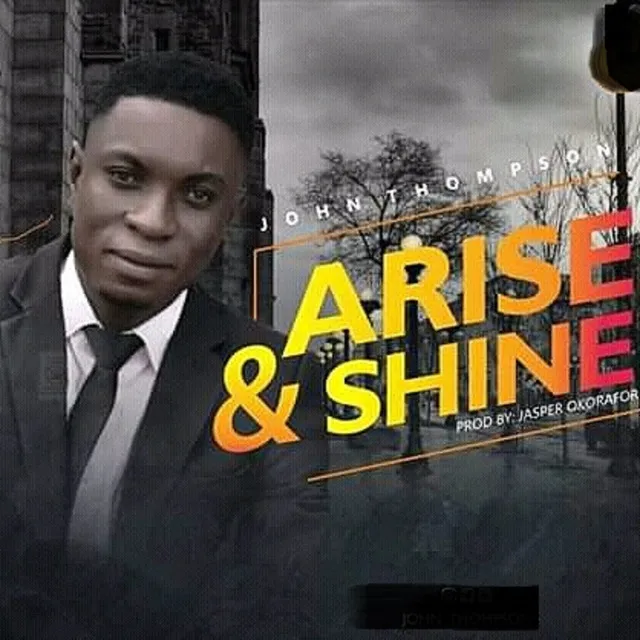 Arise & Shine