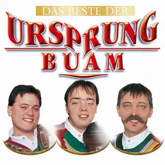 Das Beste der Ursprung Buam by Ursprung Buam