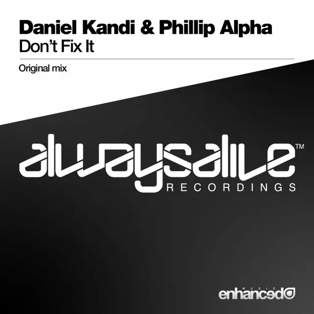 Don't Fix It - Original Mix