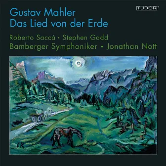 Mahler: Das Lied von der Erde by Stephen Gadd