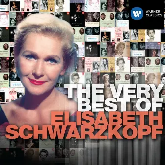 The Very Best of Elisabeth Schwarzkopf by Elisabeth Schwarzkopf