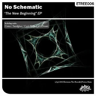 The New Beginning EP by No Schematic