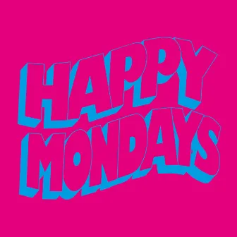 Happy Mondays (super sped up version) by Happy Mondays