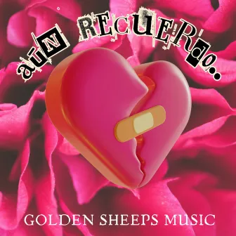 ''Aún recuerdo'' by Golden Sheeps Music