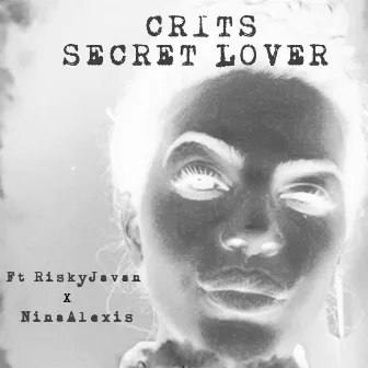 Secret Lover by Crits