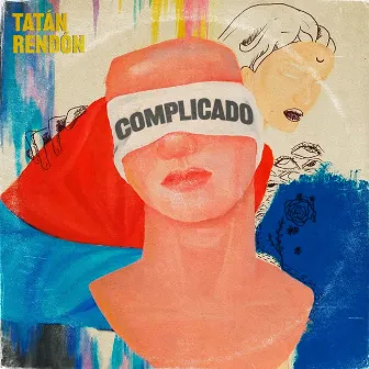 Complicado by Tatan Rendón