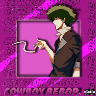 cowboy bebop by oldis