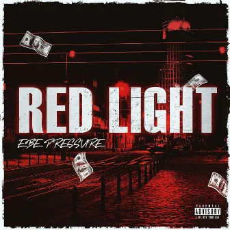 Red Light (Green Light Remix) by EBE Pressure