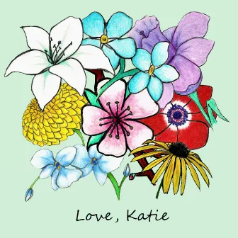 Love, Katie by Katie Tich