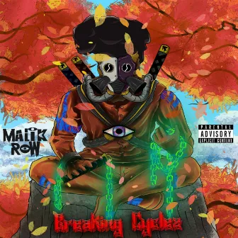 Breaking Cyclez by Malik Row