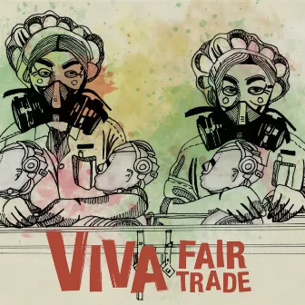 Viva Fair Trade by Nosstress