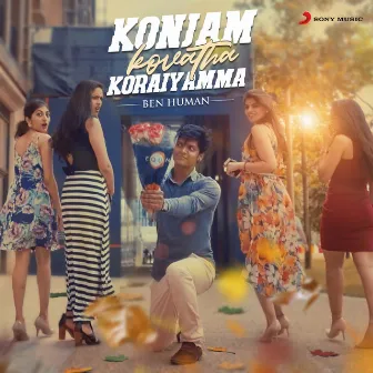 Konjam Kovatha Koraiyamma by Ben Human