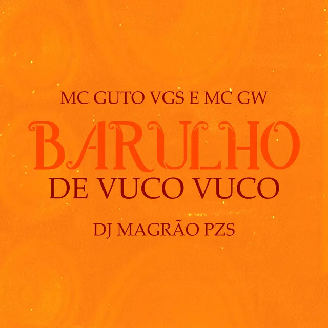 Barulho de Vuco Vuco