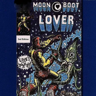 Live Down Deep by Moon Boot Lover