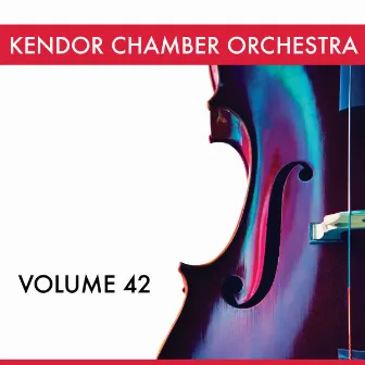 Kendor String Orchestra, Vol. 42 by Kendor String Orchestra