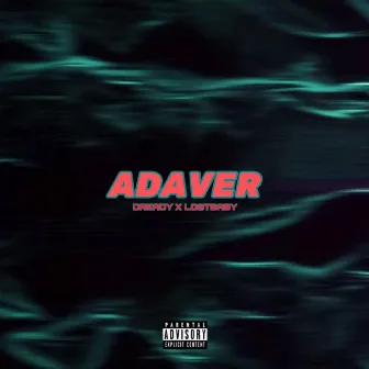 Adaver by Dready