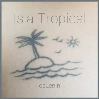 Isla Tropical by esLenin