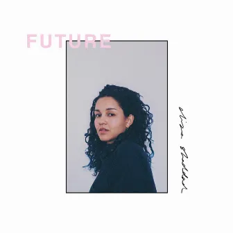 Future by Eliza Shaddad