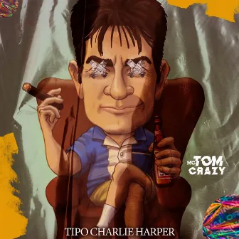 Tipo Charlie Harper by MC TOM CRAZY