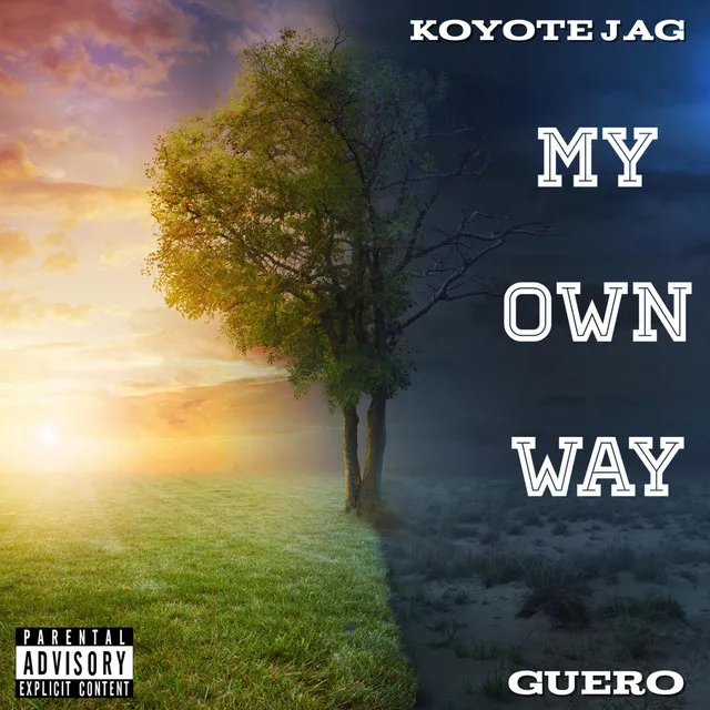 My Own Way