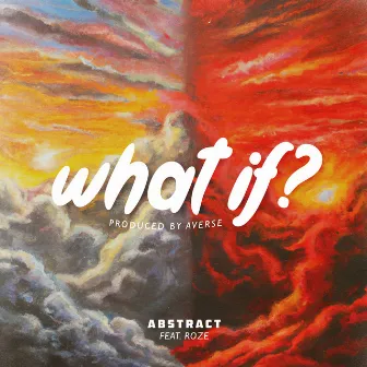 What If? (feat. RoZe) by RoZe