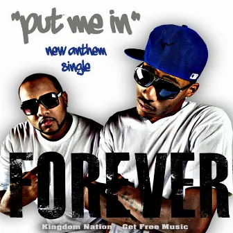 Put Me In - Single by Forever