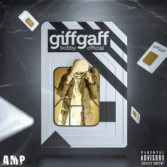 Giff Gaff by Bobby AMP