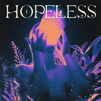 Hopeless by Ky Den