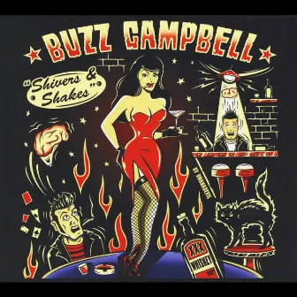 Shivers & Shakes by Buzz Campbell