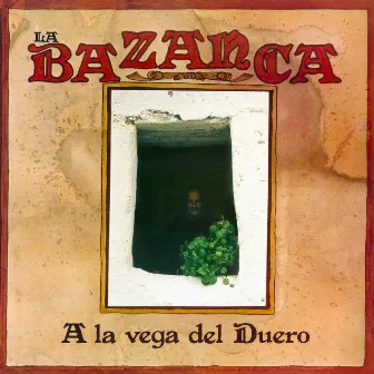 A la Vega del Duero by La Bazanca