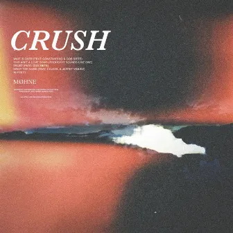 Crush by MØHNE