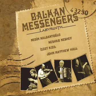 Balkan Messengers - Labyrinth by Nedim Nalbantoglu