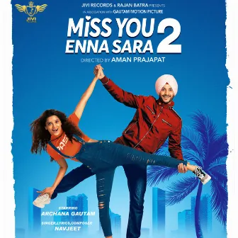 Miss You Enna Sara 2 by Navjeet