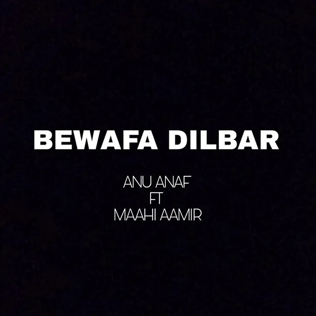 Bewafa dilbar