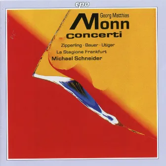 Monn: Concerti by Georg Matthias Monn