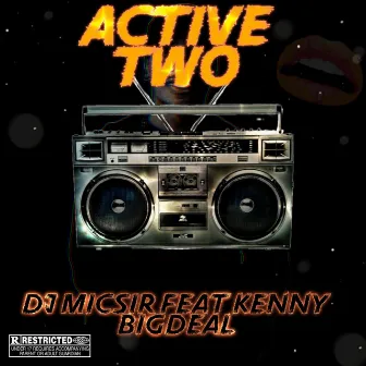 Active 2 (Main Mix) by DJ Micsir