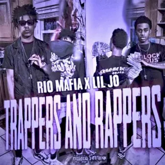 Trappers And Rappers by 