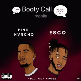 Booty Call by Pink Hvncho