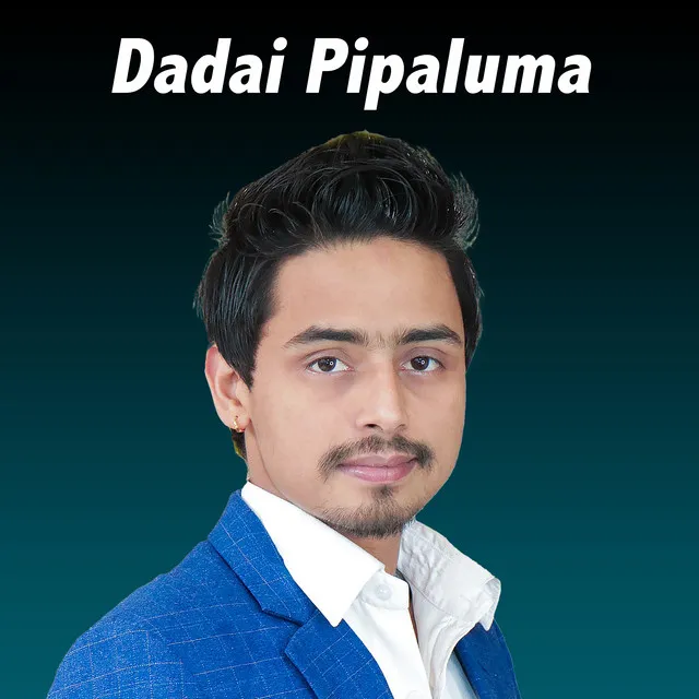 Dadai Pipaluma