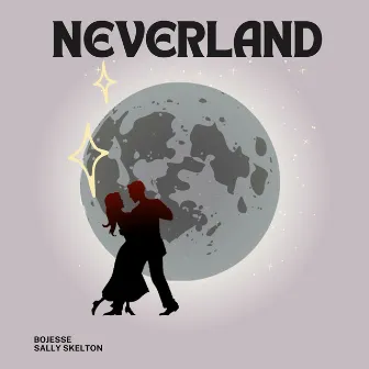 Neverland by Bojesse